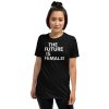 The future is female! Short-Sleeve Unisex T-Shirt