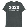 Year 2020 written by Stephen King Short-Sleeve Unisex T-Shirt