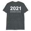 Year 2021 written by Stephen King Short-Sleeve Unisex T-Shirt