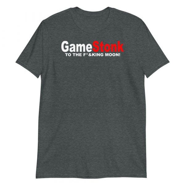 Gamestonk to the F'ing Moon Gamestick Stop Game Stonk GME Short-Sleeve Unisex T-Shirt