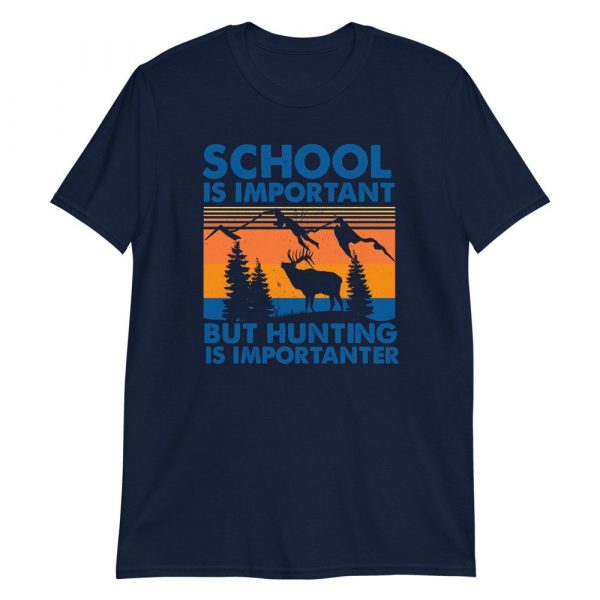 School Is Important But Hunting Is Importanter Deer Vintage Short-Sleeve Unisex T-Shirt