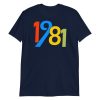 44th Birthday Gifts For Men And Women 1981 Short-Sleeve Unisex T-Shirt