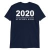 Year 2020 written by Stephen King Short-Sleeve Unisex T-Shirt