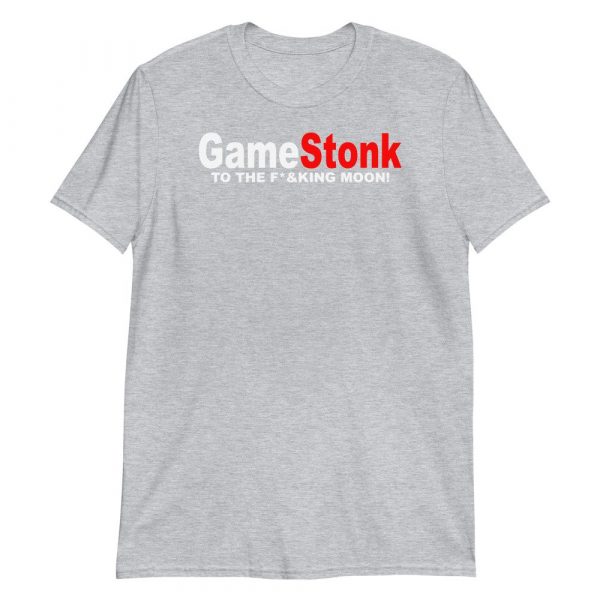 Gamestonk to the F'ing Moon Gamestick Stop Game Stonk GME Short-Sleeve Unisex T-Shirt