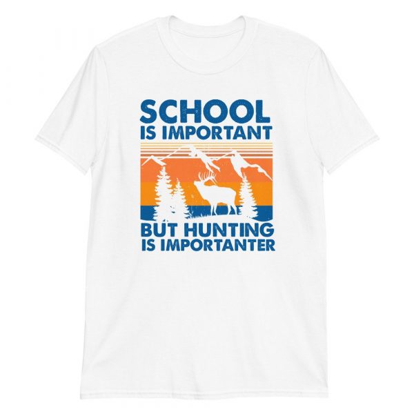 School Is Important But Hunting Is Importanter Deer Vintage Short-Sleeve Unisex T-Shirt