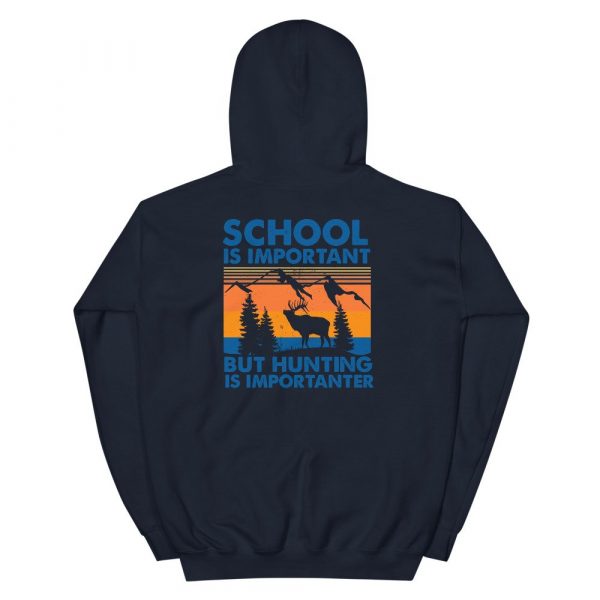 School Is Important But Hunting Is Importanter Deer Vintage Unisex Hoodie