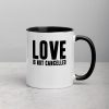 Love is not Cancelled Mug with Color Inside