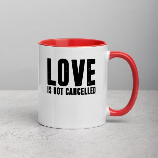 Love is not Cancelled Mug with Color Inside