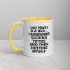 last night is a blur i remember sucking Mug with Color Inside
