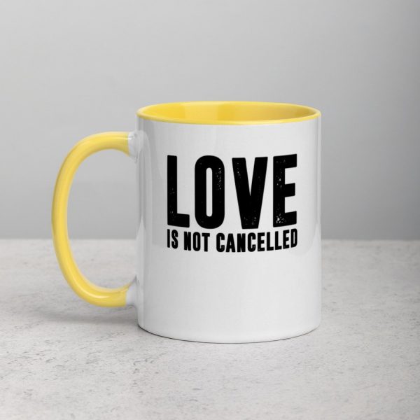 Love is not Cancelled Mug with Color Inside