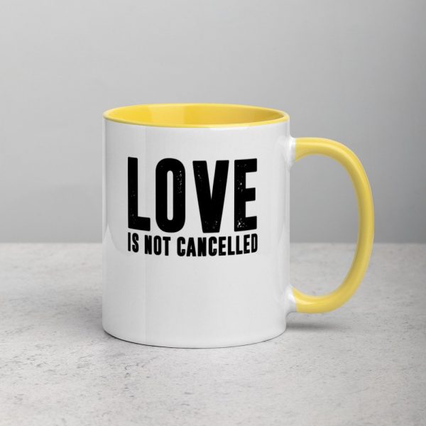 Love is not Cancelled Mug with Color Inside