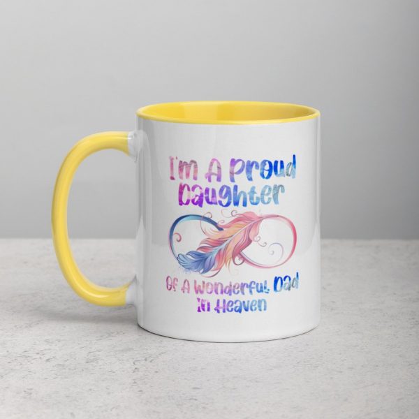 I’m A Proud Daughter Of A Wonderful Dad In Heaven Gifts Mug with Color Inside