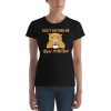 Don’t Bother Me Right Meow – Coffee Cat Humor Women's short sleeve t-shirt