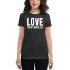 Love is not Cancelled Women's short sleeve t-shirt