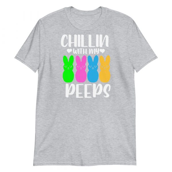 Chillin With My Peeps Easter Bunny Short-Sleeve Unisex T-Shirt