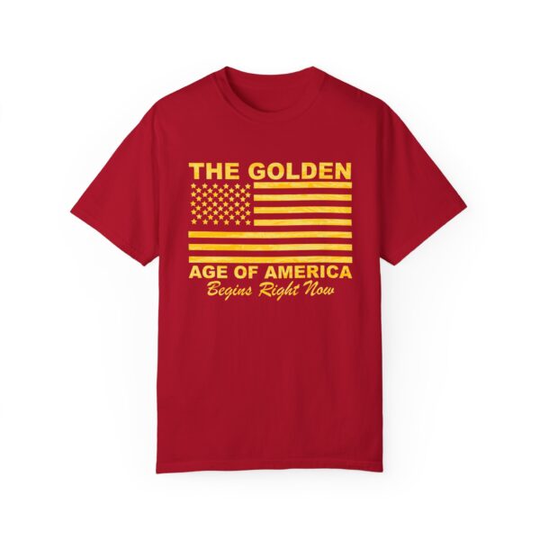 The Golden Age of America T-Shirt - Unisex Garment-Dyed Tee for Celebrations