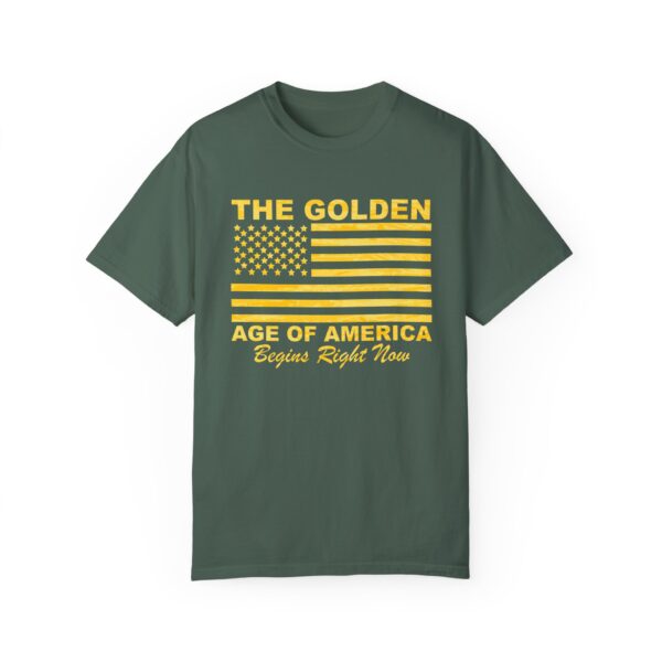 The Golden Age of America T-Shirt - Unisex Garment-Dyed Tee for Celebrations