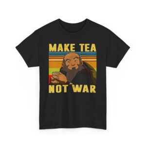 Make Tea Not War Unisex Heavy Cotton Tee - Casual Comfortable Tee for Tea Lovers
