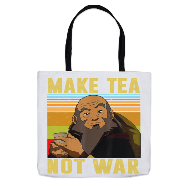 Make Tea Not War Unisex Heavy Cotton Tee – Casual Comfortable Tee For Tea Lovers Tote Bags