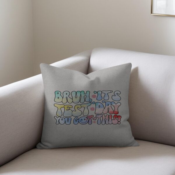 Bruh It’S Test Day You Got This Testing Day Funny Tie Dye Woven Pillows