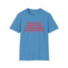 Please Do Not Give Me A Cigarette No Matter What I Say Funny Unisex Softstyle T-Shirt
